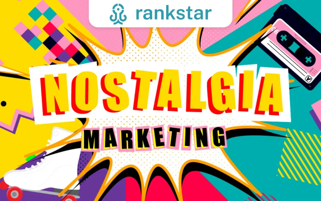 Nostalgia Marketing