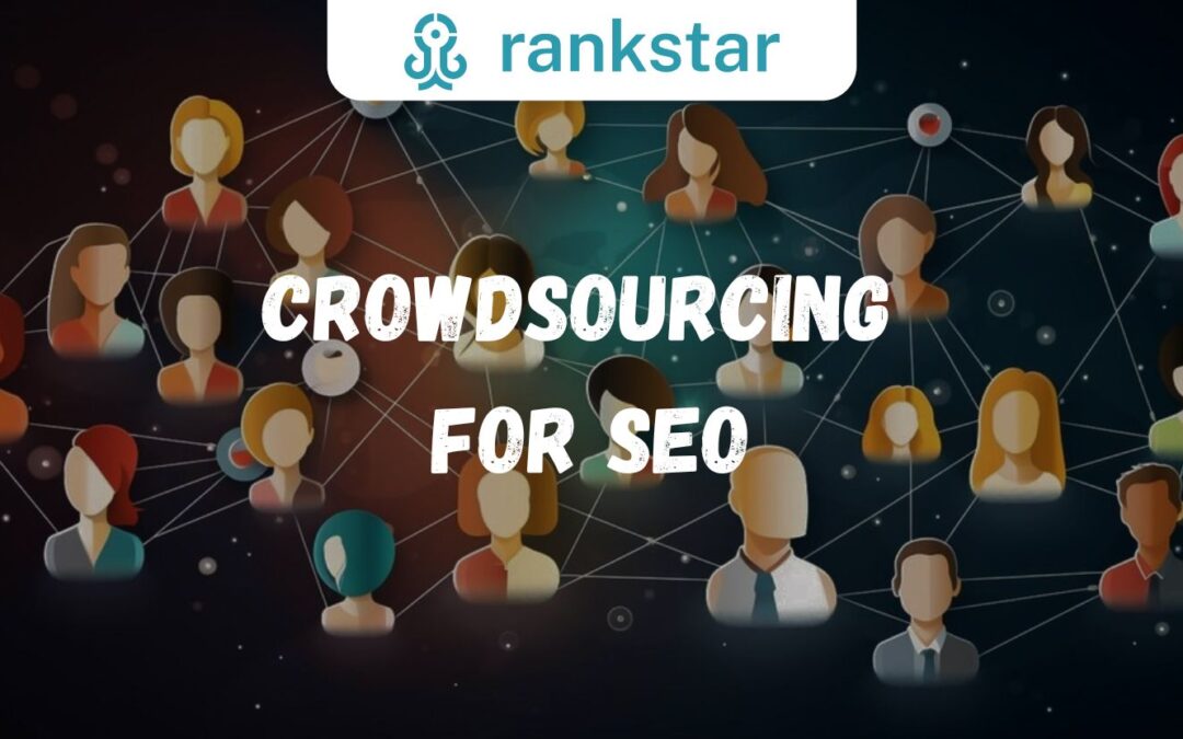 Crowdsourcing for SEO