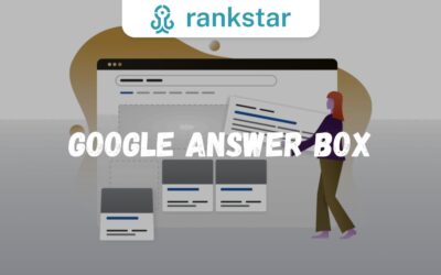 Enhancing Visibility With Google Answer Box SEO: A Comprehensive Guide