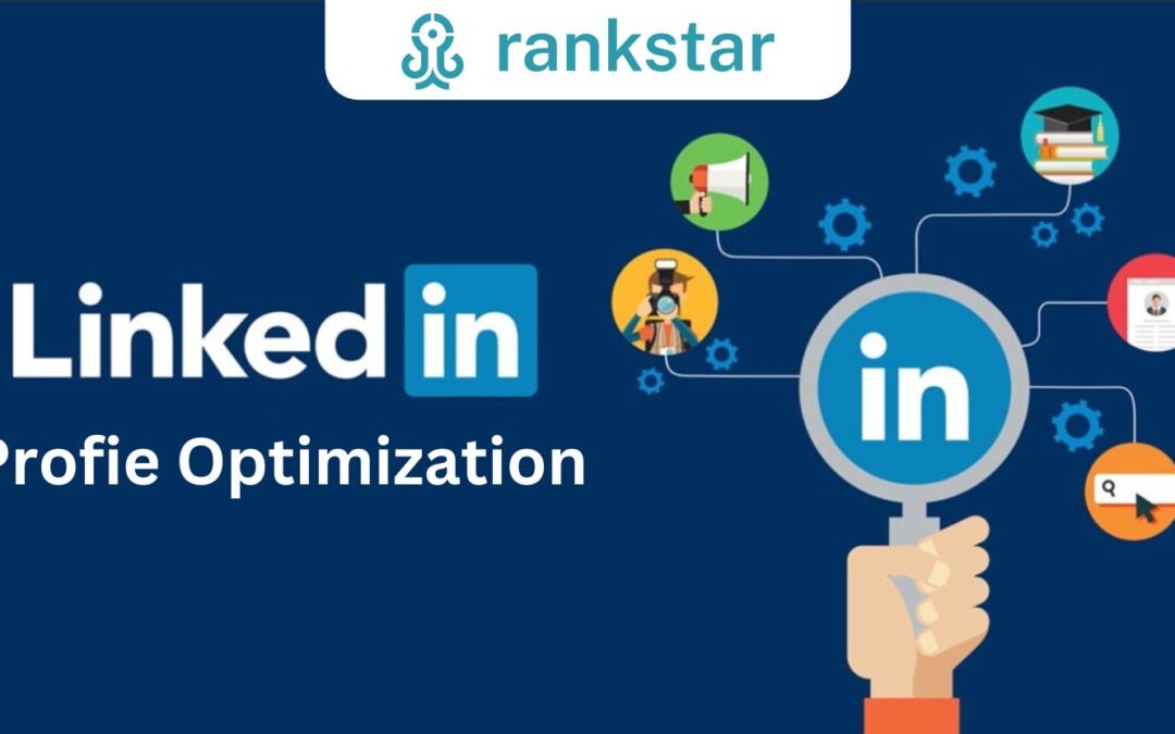 LinkedIn Profile Optimization