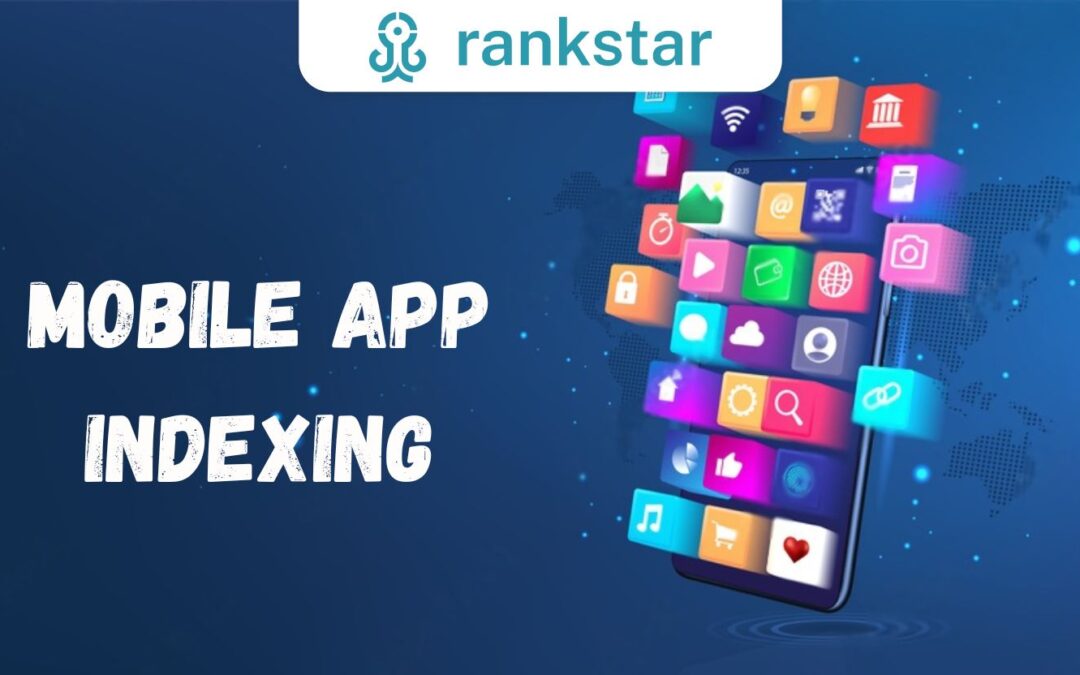 Mobile App Indexing for SEO