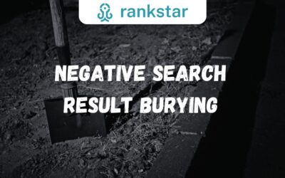 The Definitive Guide to Negative Search Result Burying: A New Era of Digital Reputation Management