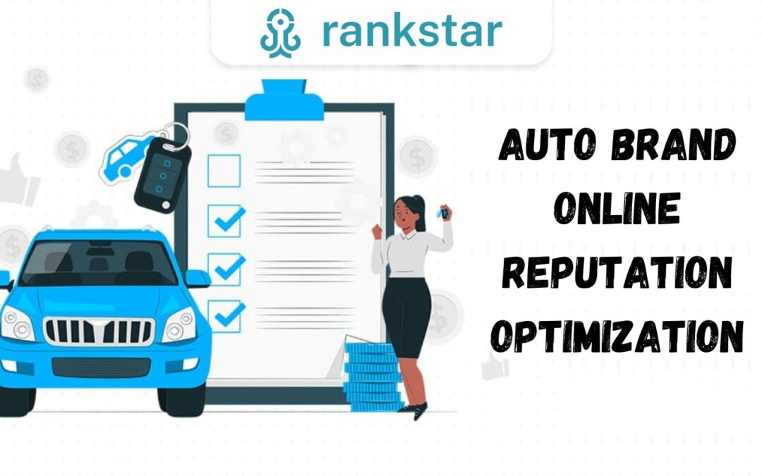 Auto Brand Online Reputation Optimization