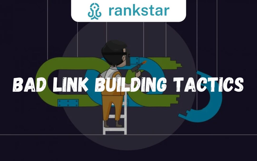 Bad Link Building Tactics