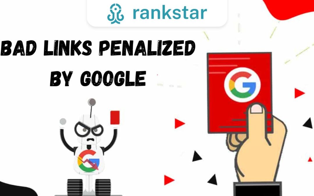 Bad Links Penalized by Google