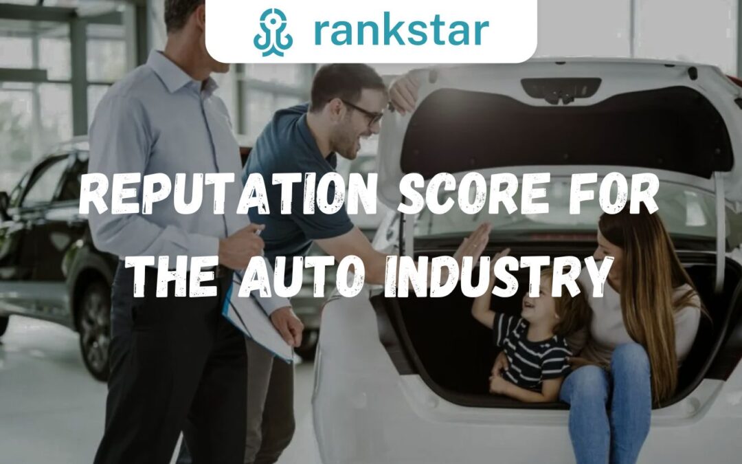 Reputation Score for the Auto Industry