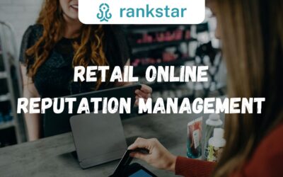 Mastering Retail Online Reputation Management: Strategies for Success