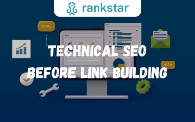 Mastering Technical SEO Before Link Building: A Comprehensive Guide to Optimizing Your Website for Success