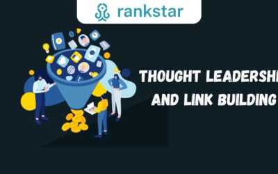 Thought Leadership: Powerfully Elevating Your Link Building Strategy