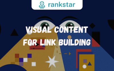 Harnessing the Power of Visual Content for Link Building Mastery